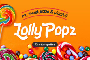 Lolly Pop: The Font That Makes Your Campaigns Smile