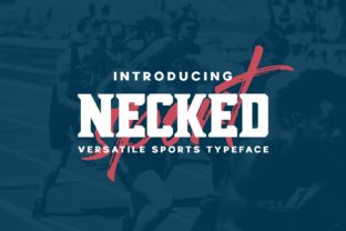 Necked: A Font That Elevates Your Brand’s Visual Voice