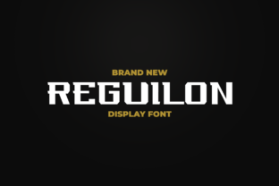 Reguilon: A Modern Display Font for Handmade Creations