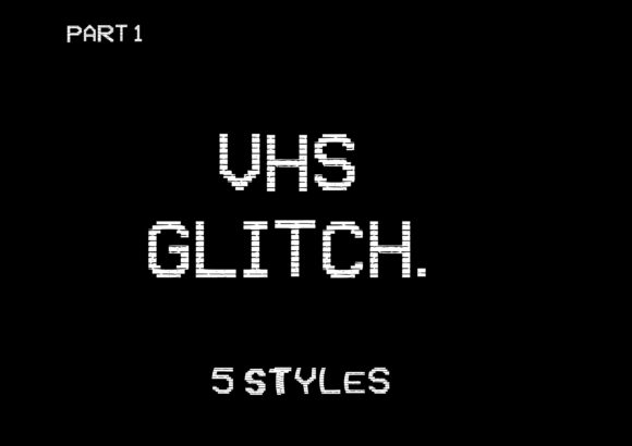 VHS Glitch Family Font for Craft Projects